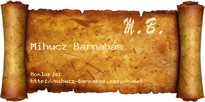 Mihucz Barnabás névjegykártya